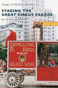 Cover image for Staging the Great Circus Parade