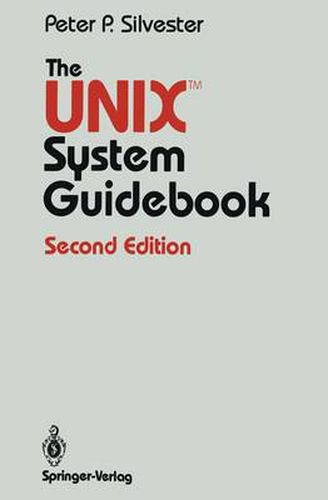 Cover image for The UNIX (TM) System Guidebook