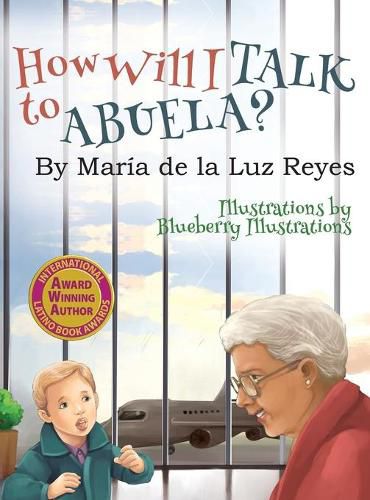 Cover image for How Will I Talk to Abuela?