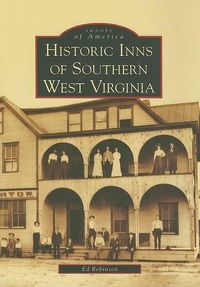 Cover image for Historic Inns of Southern West Virginia