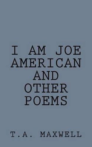 Cover image for I Am Joe American: and Other Poems