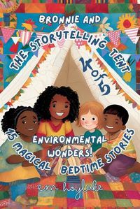 Cover image for Bronnie and the Storytelling Tent - 15 Magical Bedtime Stories