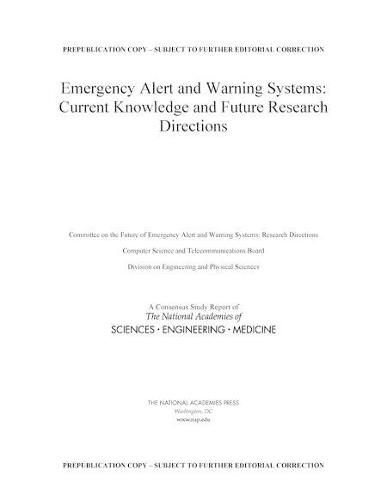 Emergency Alert and Warning Systems: Current Knowledge and Future Research Directions