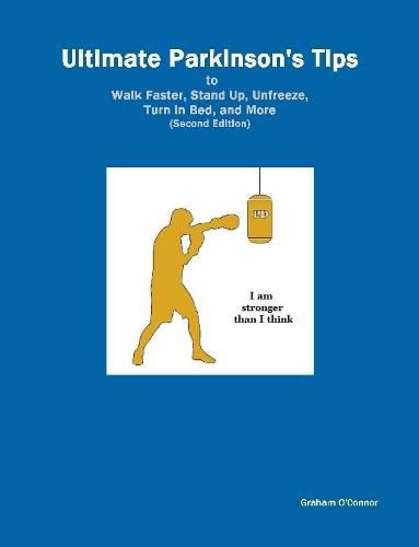 Cover image for Ultimate Parkinson's Tips to Walk Faster, Stand Up, Unfreeze, Turn in Bed, and More