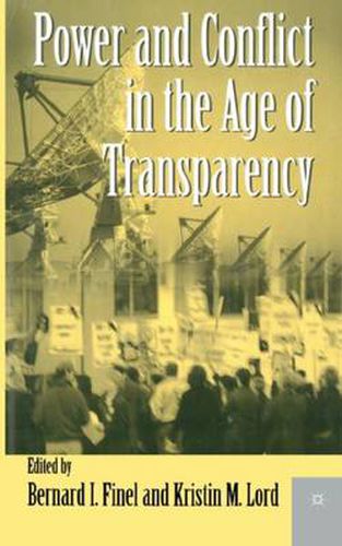 Cover image for Power and Conflict in the Age of Transparency