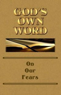 Cover image for God's Own Word On Our Fears