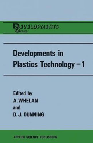 Cover image for Developments in Plastics Technology-1: Extrusion