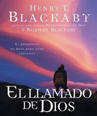 Cover image for El Llamado De Dios/ God's Call: Como Descubrir Su Lugar En El Proposito De Dios Para Todo Creyente/ God's Purpose for All Believers