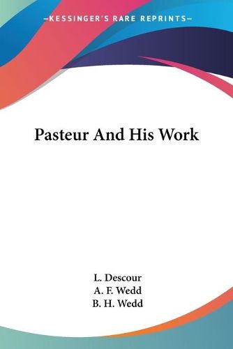 Cover image for Pasteur and His Work