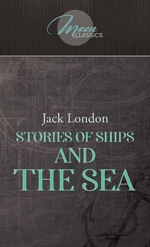 Cover image for Stories of Ships and the Sea