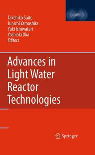 Cover image for Advances in Light Water Reactor Technologies