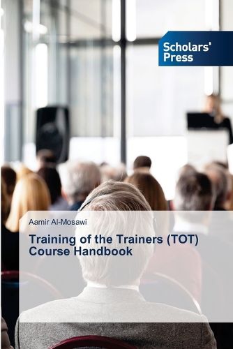 Cover image for Training of the Trainers (TOT) Course Handbook