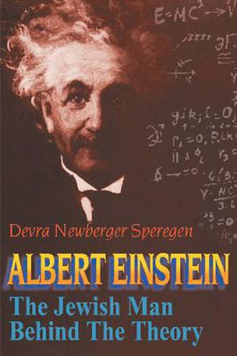 Albert Einstein: The Jewish Man Behind the Theory