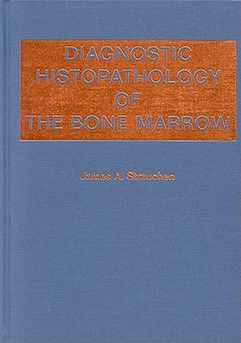 Cover image for Diagnostic Histopathology of the Bone Marrow