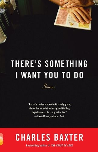 Cover image for There's Something I Want You to Do: Stories