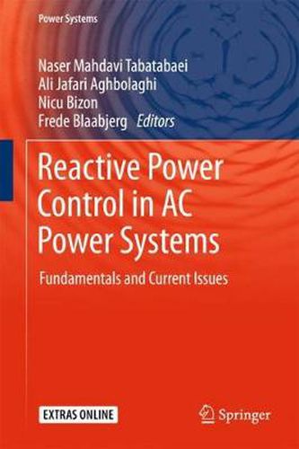 Cover image for Reactive Power Control in AC Power Systems: Fundamentals and Current Issues