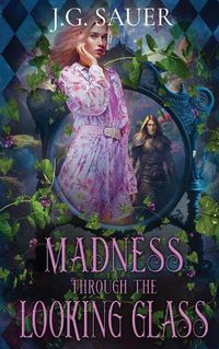 Cover image for Madness Through the Looking Glass