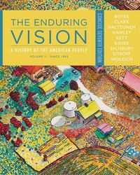 Cover image for The Enduring Vision: A History of the American People, Volume II: Since 1865, Concise