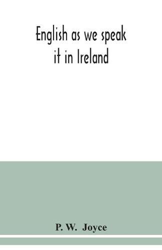 Cover image for English as we speak it in Ireland