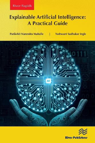 Cover image for Explainable Artificial Intelligence: A Practical Guide