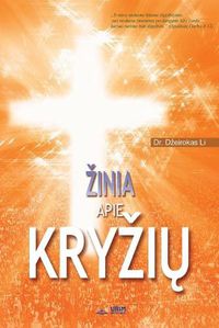 Cover image for Zinia apie Kryzi&#371;: The Message of the Cross(Lithuanian)