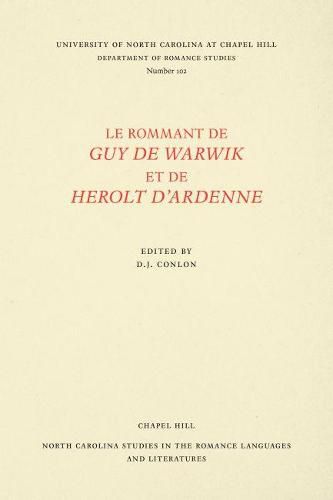 Le Rommant de Guy de Warwik et de Herolt d'Ardenne