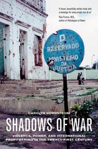 Cover image for Shadows of War: Violence, Power, and International Profiteering in the Twenty-First Century