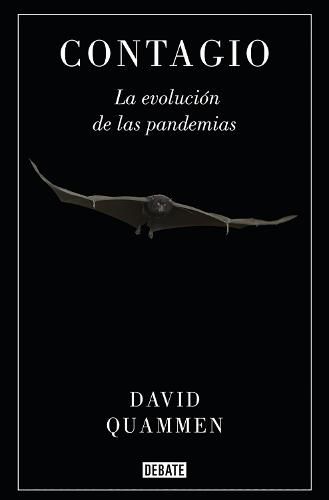 Contagio: La evolucion de las pandemias / Spillover: Animal Infections and the Next Human Pandemic