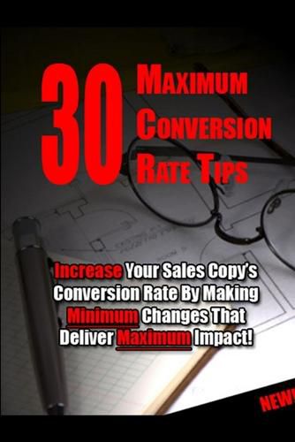 Cover image for 30 Maximum Conversion Rate Tips