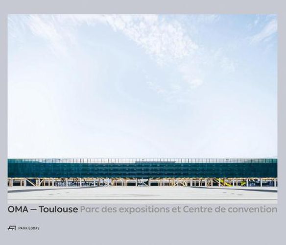 Cover image for OMA - Toulouse Parc des expositions et Centre de convention