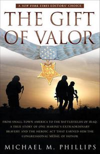 Cover image for The Gift of Valor: A War Story
