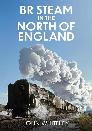 Cover image for BR Steam in the North of England