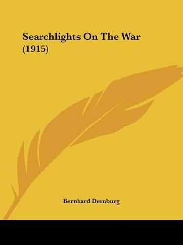 Cover image for Searchlights on the War (1915)