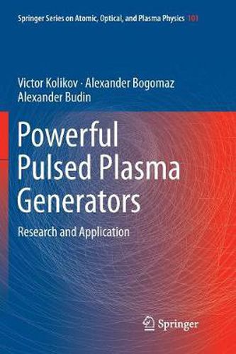 Cover image for Powerful Pulsed Plasma Generators: Research and Application
