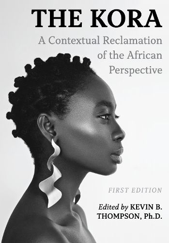 Cover image for The Kora: A Contextual Reclamation of the African Perspective
