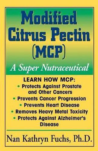 Cover image for Modified Citrus Pectin: A Super Nutraceutical