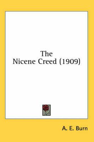 Cover image for The Nicene Creed (1909)
