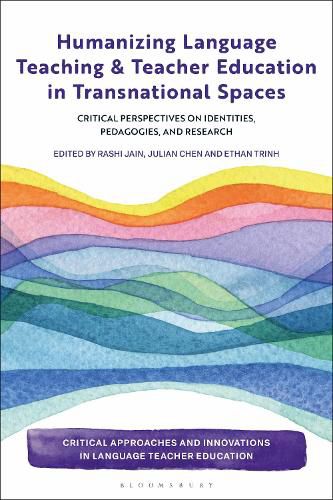 Cover image for Humanizing Language Teaching and Teacher Education in Transnational Spaces