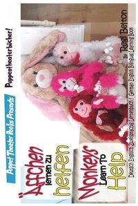 Cover image for Monkeys Learn to Help - AEffchen lernen zu helfen