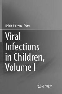 Cover image for Viral Infections in Children, Volume I