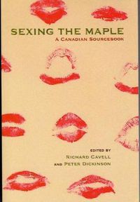 Cover image for Sexing The Maple: A Canadian Sourcebook