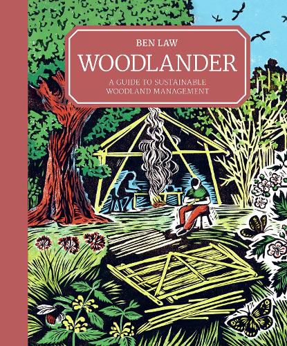 Cover image for Woodlander - A Guide to Sustainable Woodland Manag ement