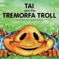 Cover image for Tai and the Tremorfa Troll