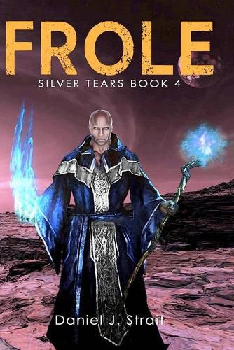 Cover image for Frole: Silver Tears Book 4