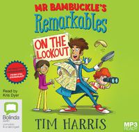 Cover image for Mr Bambuckle's Remarkables on the Lookout