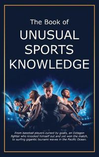 Cover image for The Book of Unusual Sports Knowledge