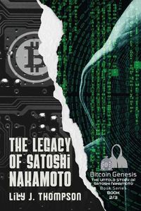 Cover image for The Legacy of Satoshi Nakamoto