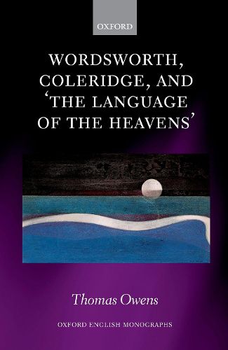 Cover image for Wordsworth, Coleridge, and 'the language of the heavens