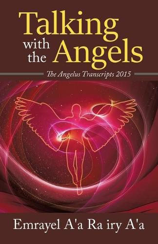 Cover image for Talking With The Angels: The Angelus Transcript 2015