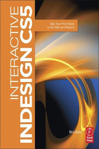 Cover image for Interactive InDesign CS5: Take your Print Skills to the Web and Beyond